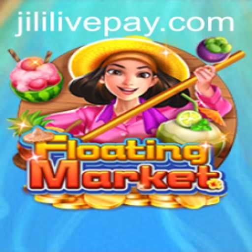 Exploring the Intriguing World of FloatingMarket: A Unique Gaming Experience with jililive