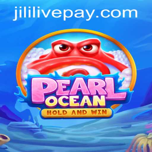 Dive Into the Mesmerizing World of PearlOcean with Jililive
